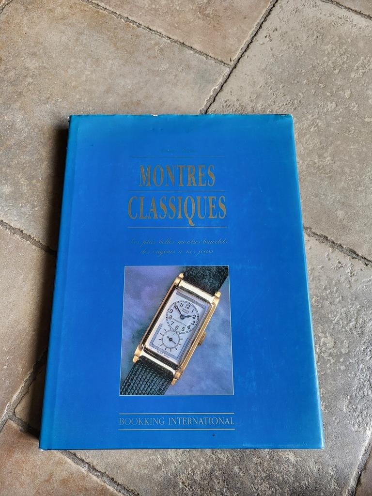 Livre "Montres Classiques", Enlèvement ou Envoi, Comme neuf