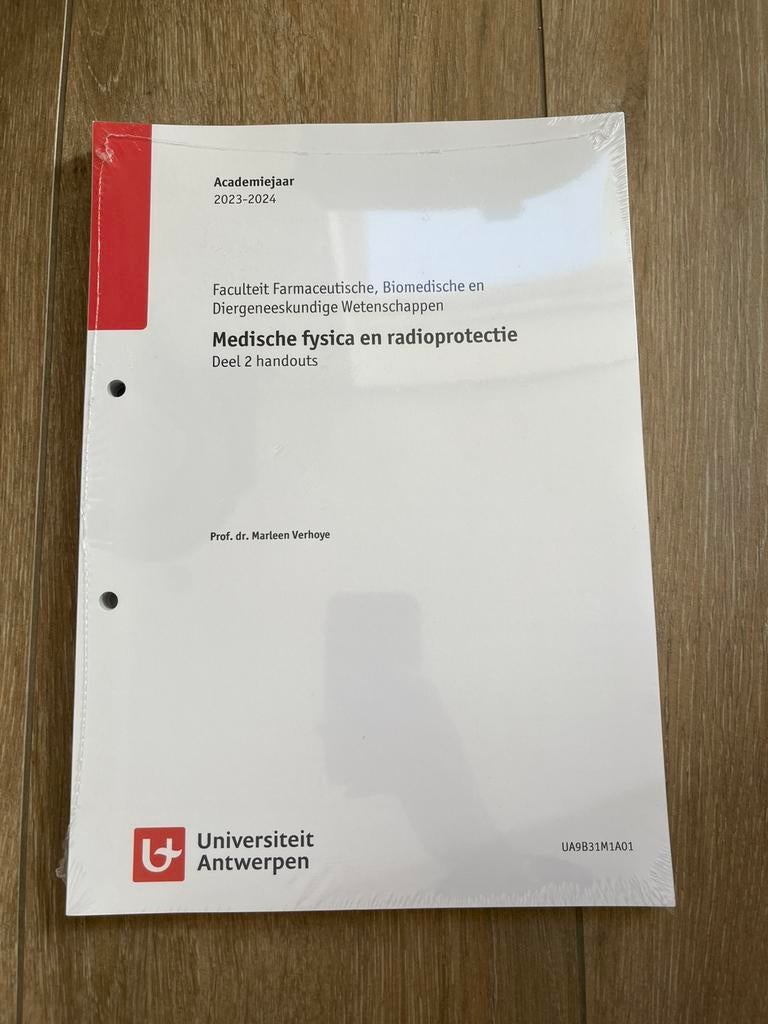 Medische fysica en radioprotectie: Deel 2 handouts, Ophalen, Nieuw, Hoger Onderwijs