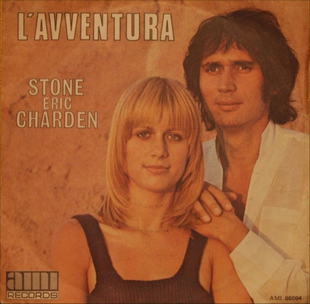 Stone Et Eric Charden - L'Avventura, Enlèvement ou Envoi, Single, Comme neuf, Pop