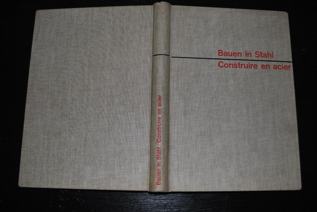 Bauen in stahl Construire en acier Halles Bâtiments... 1957, Livres, Enlèvement ou Envoi, Utilisé, Autres sujets/thèmes