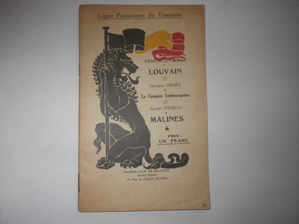 Ligue patriotique du tourisme, Louvain, Malines, La Campine, Enlèvement, Utilisé, Fierens, Virrès, pierron, Non-fiction