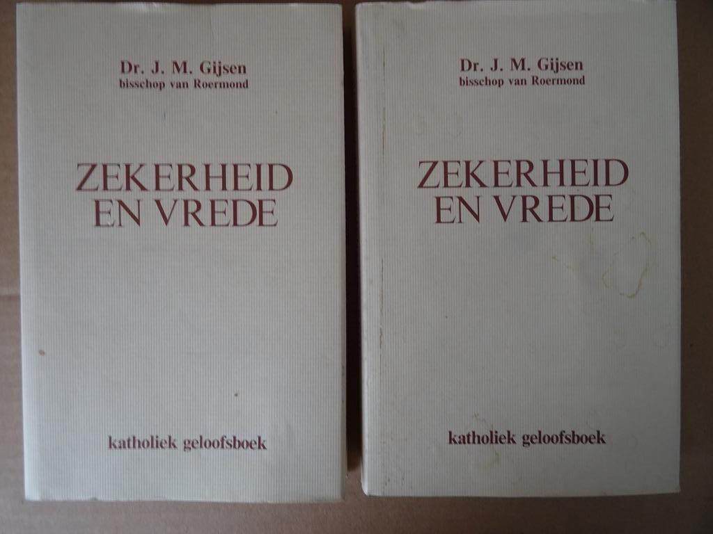 Gijsen Zekerheid en vrede Katholiek geloofsboek 1e druk 1978, Dr. J.M. Gijsen, bisschop, Christendom | Katholiek, Ophalen of Verzenden