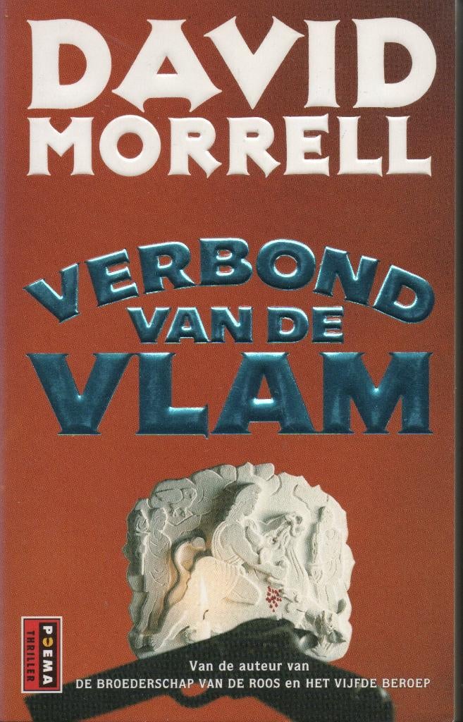 VERBOND VAN DE VLAM - DAVID MORRELL - POEMA THRILLER, Gelezen, Ophalen of Verzenden, Nederland, David Morrell