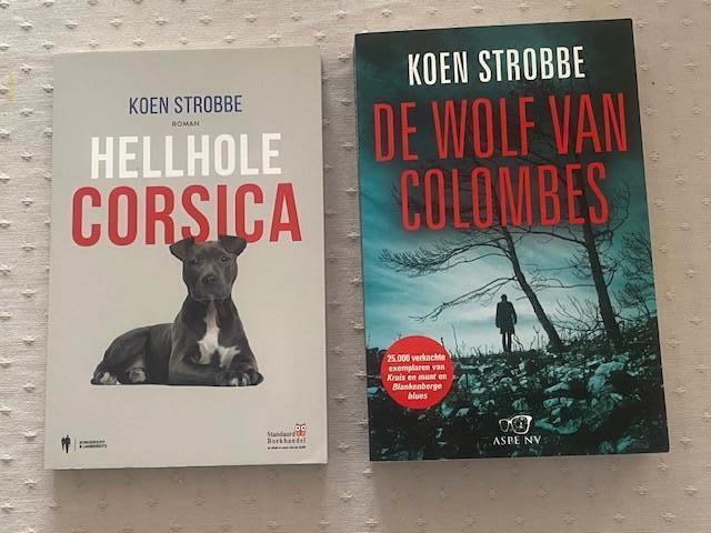 Koen Strobbe : Hellhole Corsica / De Wolf van Colombes, Boeken, Thrillers, Ophalen of Verzenden