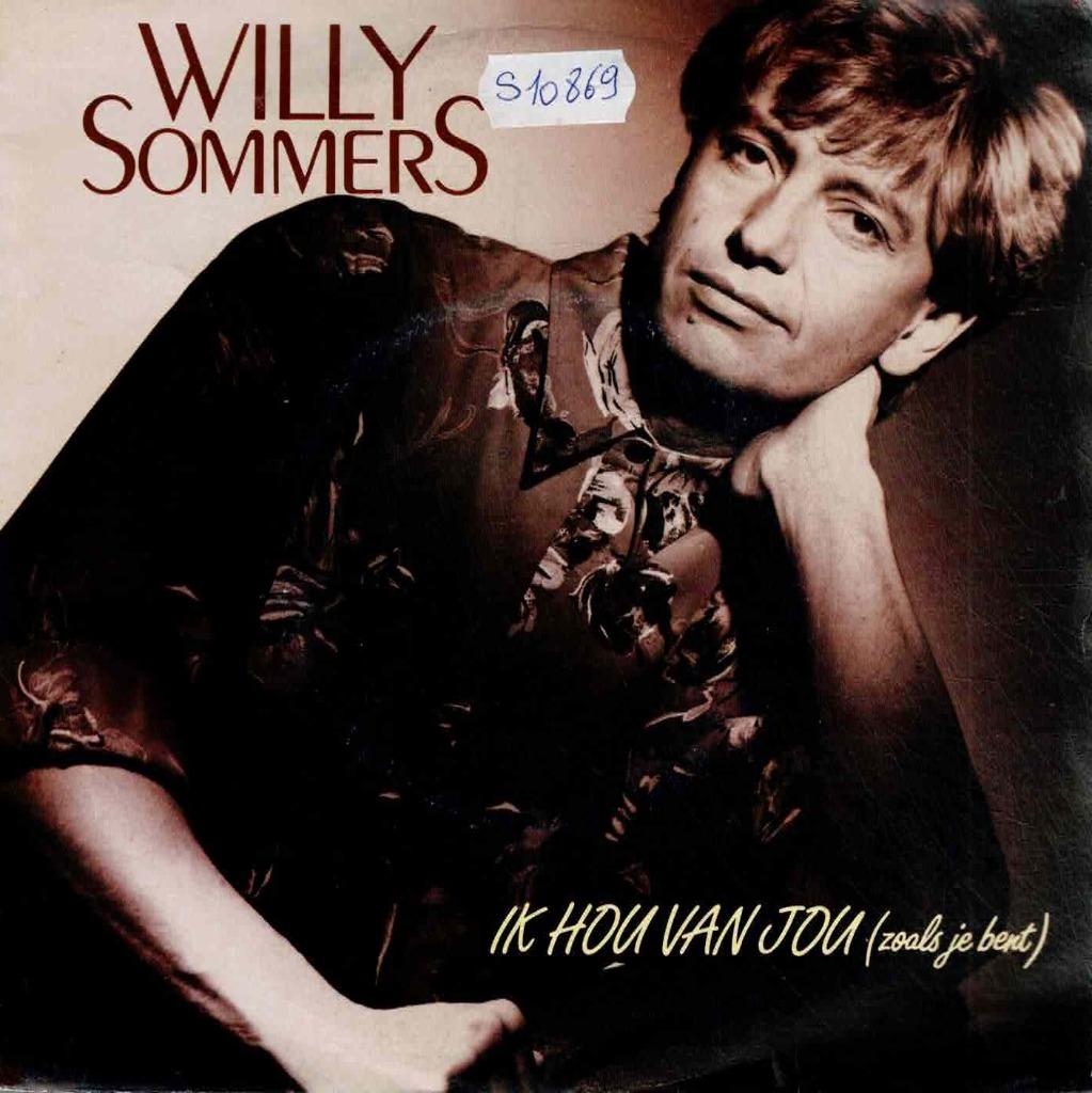 Vinyl, 7"    -   Willy Sommers – Ik Hou Van Jou (Zoals Je Be, Enlèvement ou Envoi, Autres formats