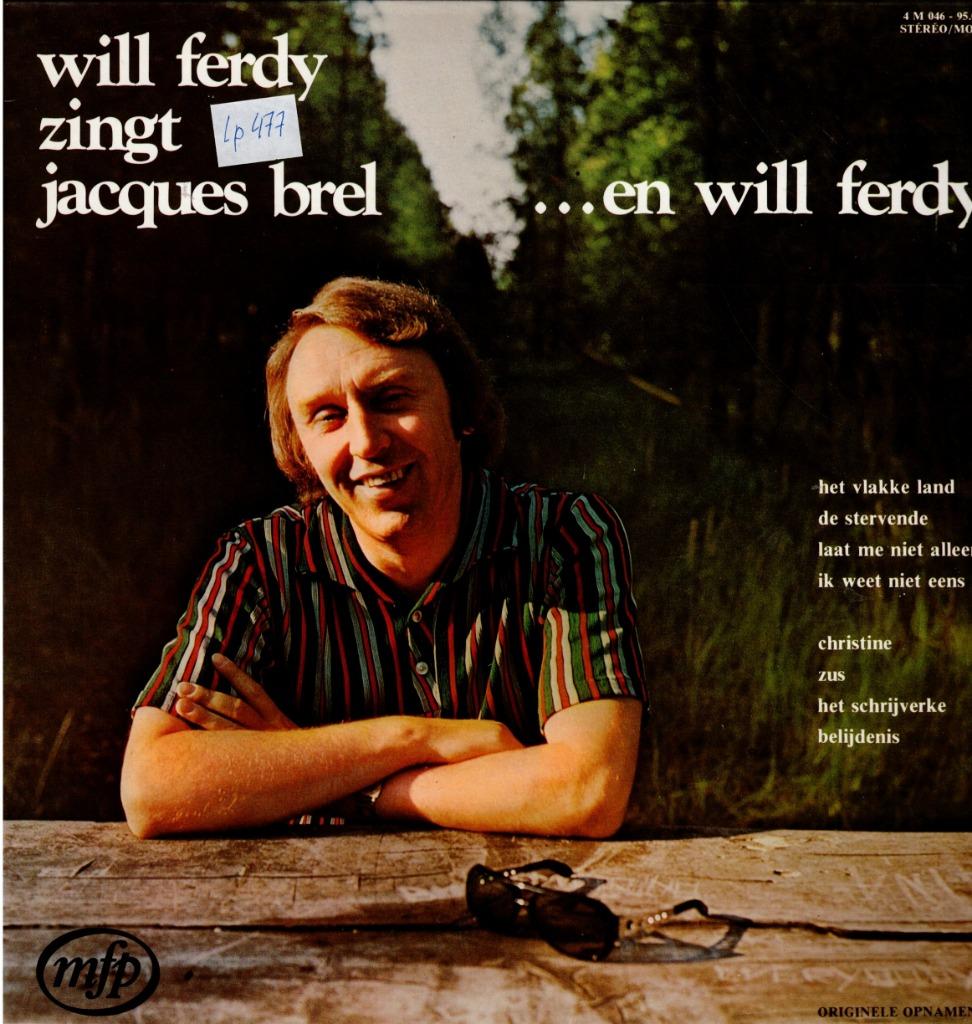 lp   /  Will Ferdy – Will Ferdy Zingt Jacques Brel ...En Wil, Ophalen of Verzenden, Overige formaten