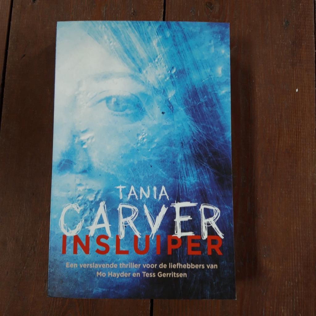 Insluiper Tania Carver, Boeken, Ophalen of Verzenden, Zo goed als nieuw