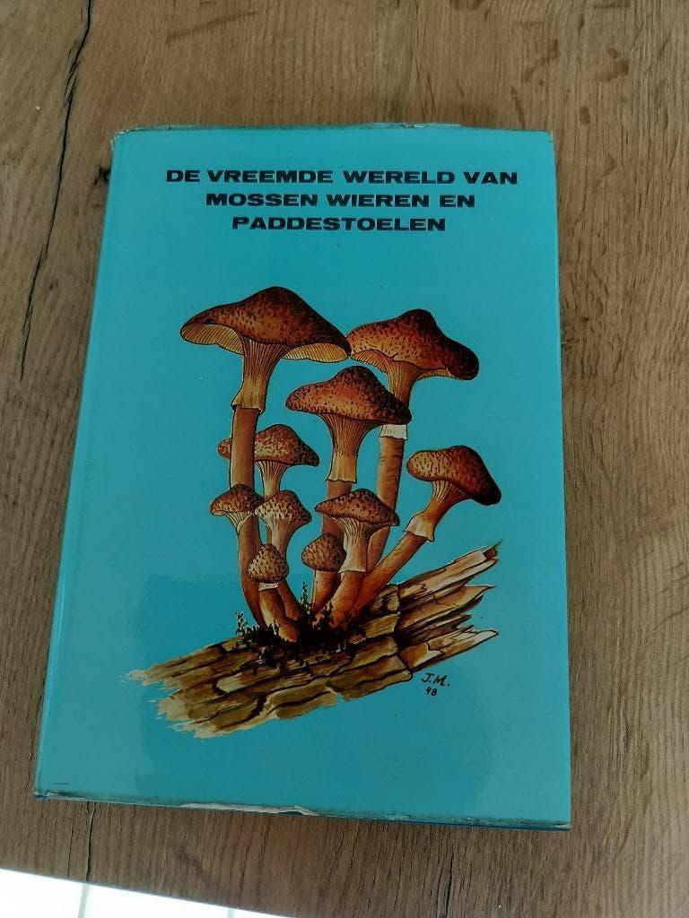 de vreemde wereld van mossen wieren en paddestoelen, Boeken, Natuur, Ophalen of Verzenden