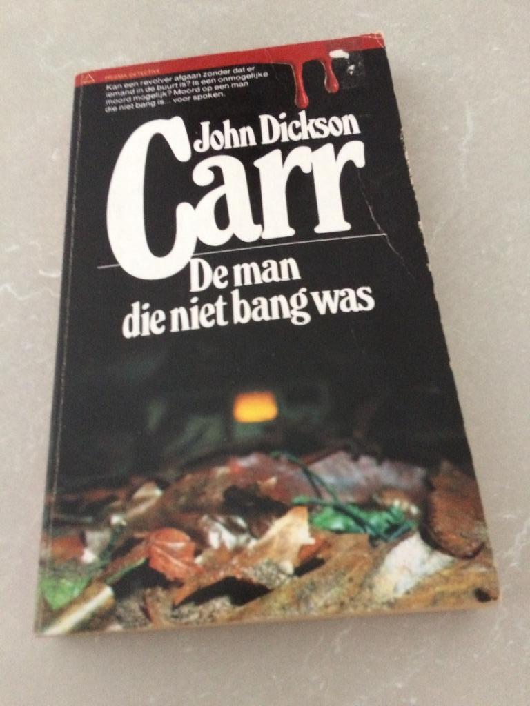 De man die niet bang was   / John Dickson Carr, Ophalen, Gelezen