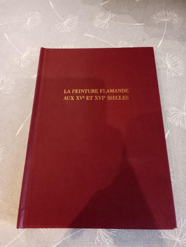 La peinture flamande du 15ème et 16ème sicèles, Livres, Enlèvement ou Envoi