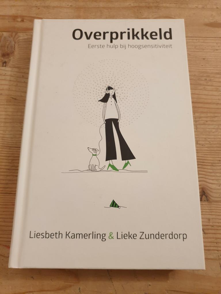 Lieke Zunderdorp - Overprikkeld hoogsensiviteit, Lieke Zunderdorp; Liesbeth Kamerling, Enlèvement ou Envoi, Comme neuf