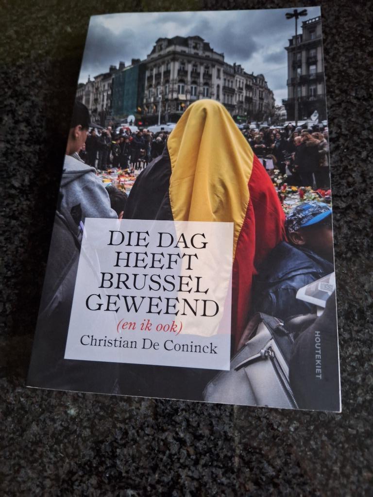 Christian De Coninck : DIE DAG HEEFT BRUSSEL GEWEEND, Boeken, Politiek en Maatschappij, Nieuw, Maatschappij en Samenleving, Ophalen of Verzenden