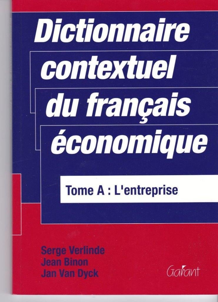 Dictionary contextuel du français économique, Enlèvement ou Envoi, Utilisé, Enseignement supérieur, Diverse auteurs