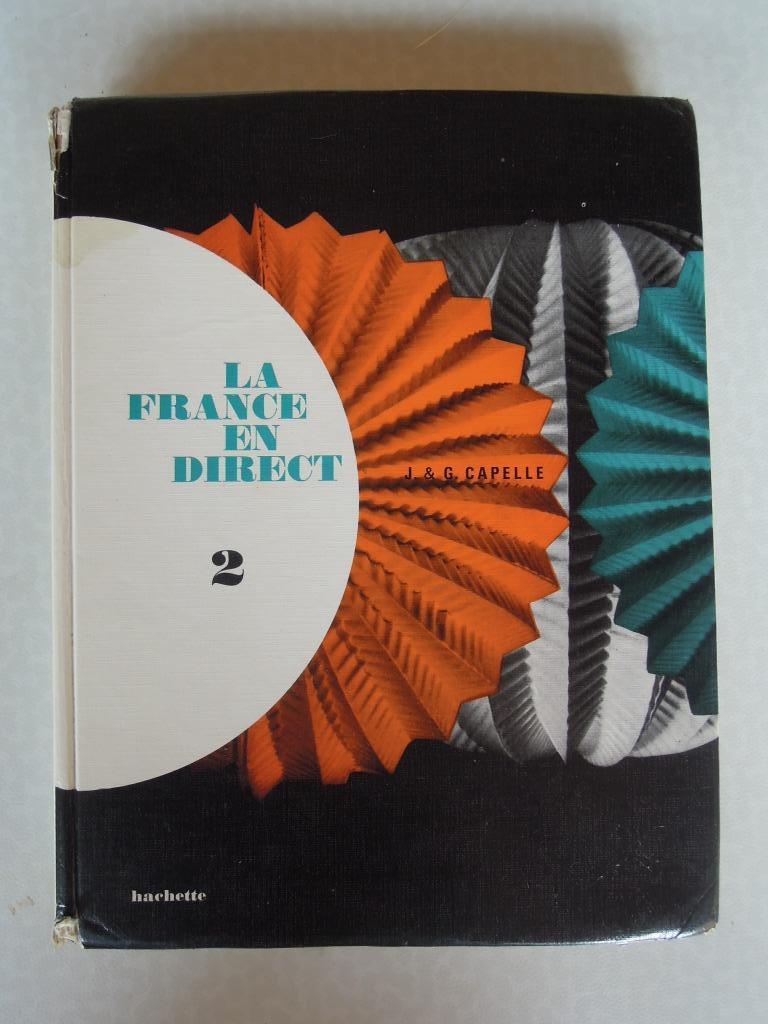 handboek  La France en direct Capelle Janine en Guy, Boeken, Ophalen of Verzenden, Gelezen, BSO, Chapelle