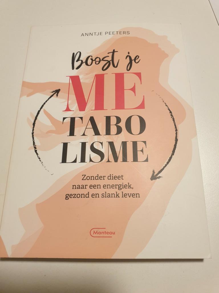 Anntje Peeters - Boost je metabolisme, Boeken, Gezondheid, Dieet en Voeding, Zo goed als nieuw, Ophalen of Verzenden