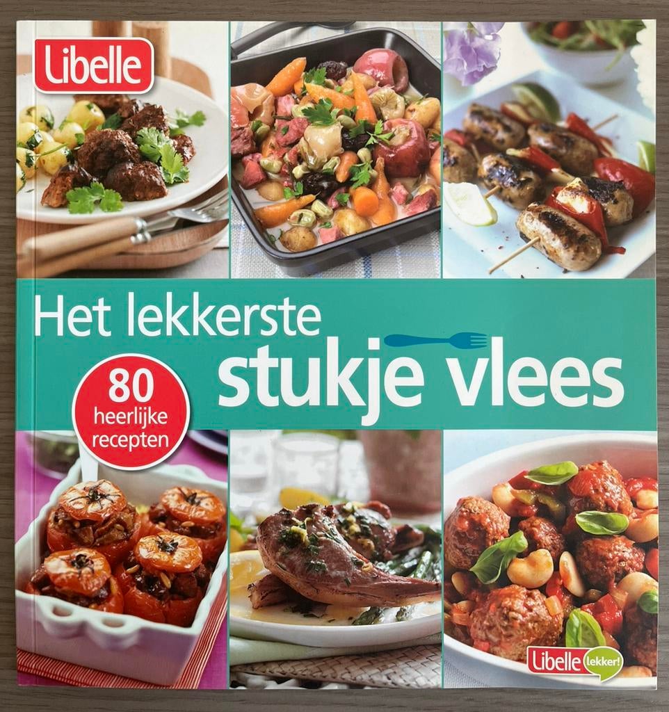Kookboek - Het lekkerste stukje vlees (Libelle), Ophalen, Hoofdgerechten, Nieuw, Kookboek Libelle