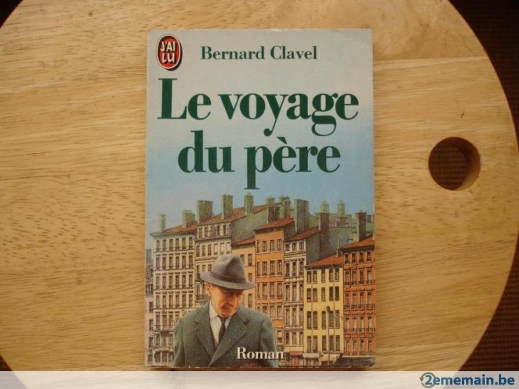 Le voyage du père, Bernard Clavel, Enlèvement ou Envoi, Utilisé