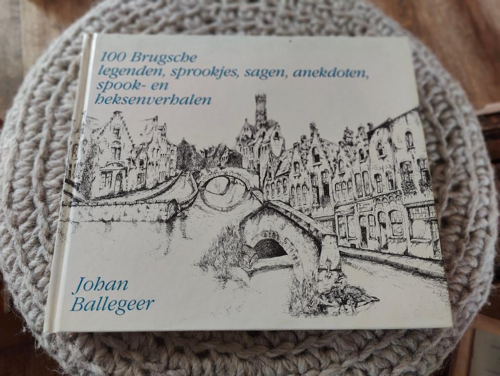Johan Ballegeer - 1000 Brugsche legendes, sprookjes, sagen.., Ophalen of Verzenden, Zo goed als nieuw