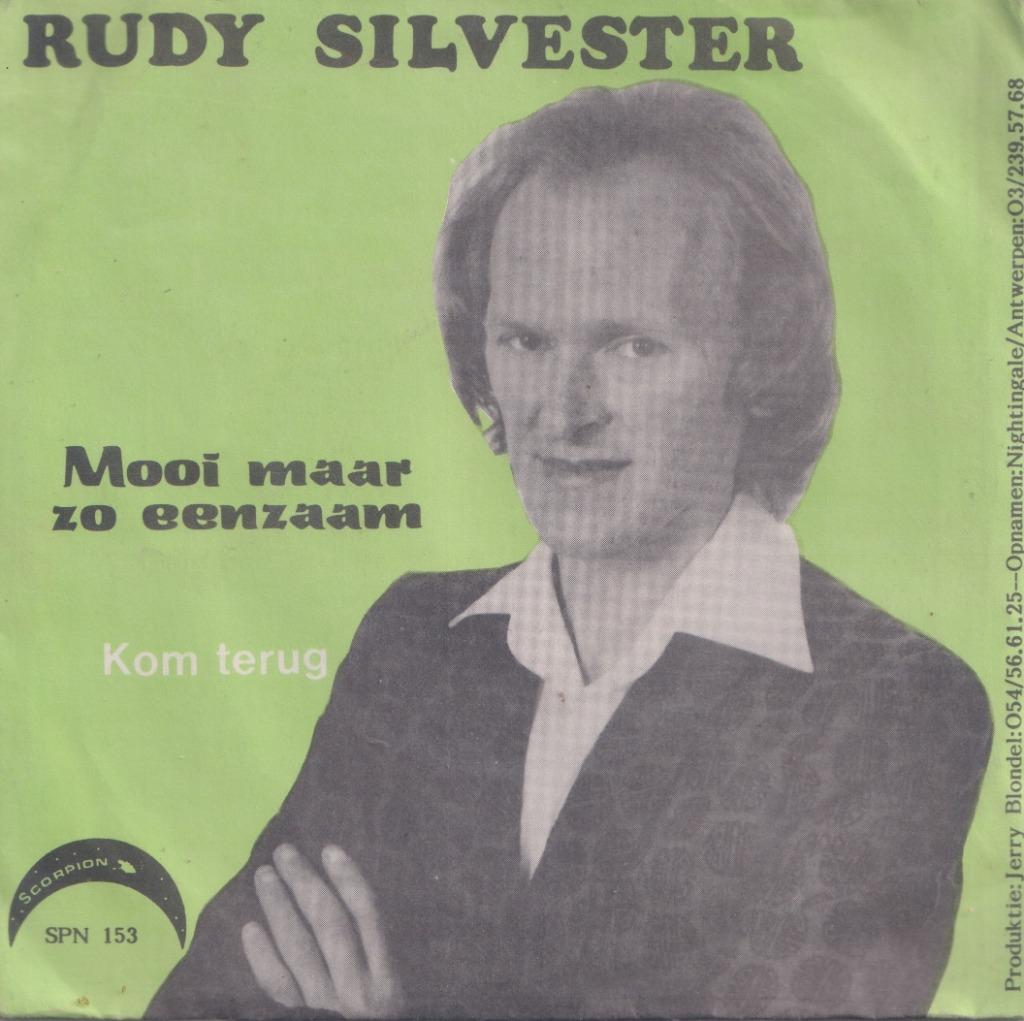 Rudy Silvester – Mooi maar zo eenzaam / Kom terug - Single, Gebruikt, 7 inch, Single, Ophalen of Verzenden