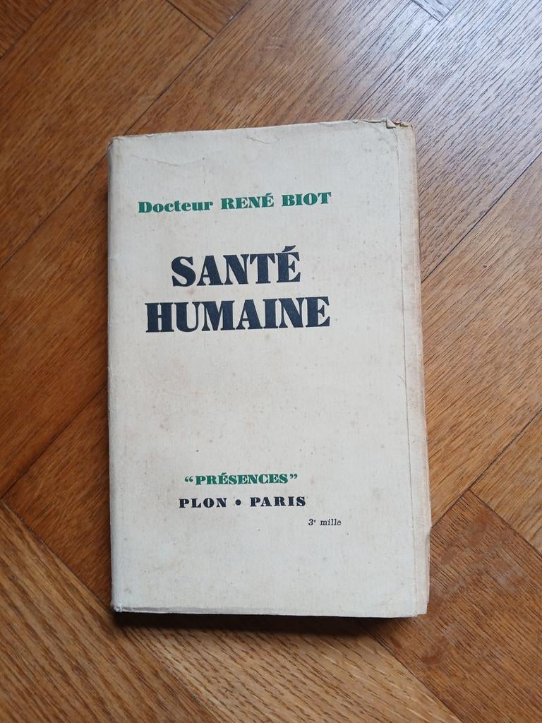 Santé humaine Docteur René Biot, Ophalen of Verzenden, Gelezen, Gezondheid en Conditie