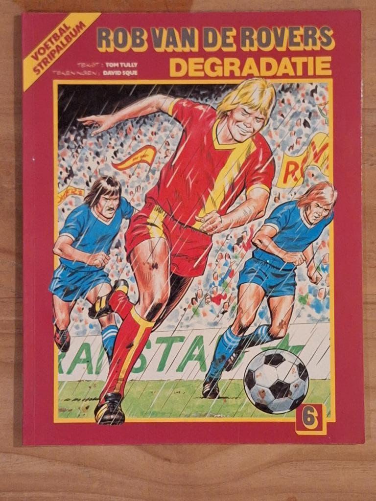 Rob van de Rovers 6: Degradatie, Eén stripboek, Ophalen of Verzenden, Zo goed als nieuw