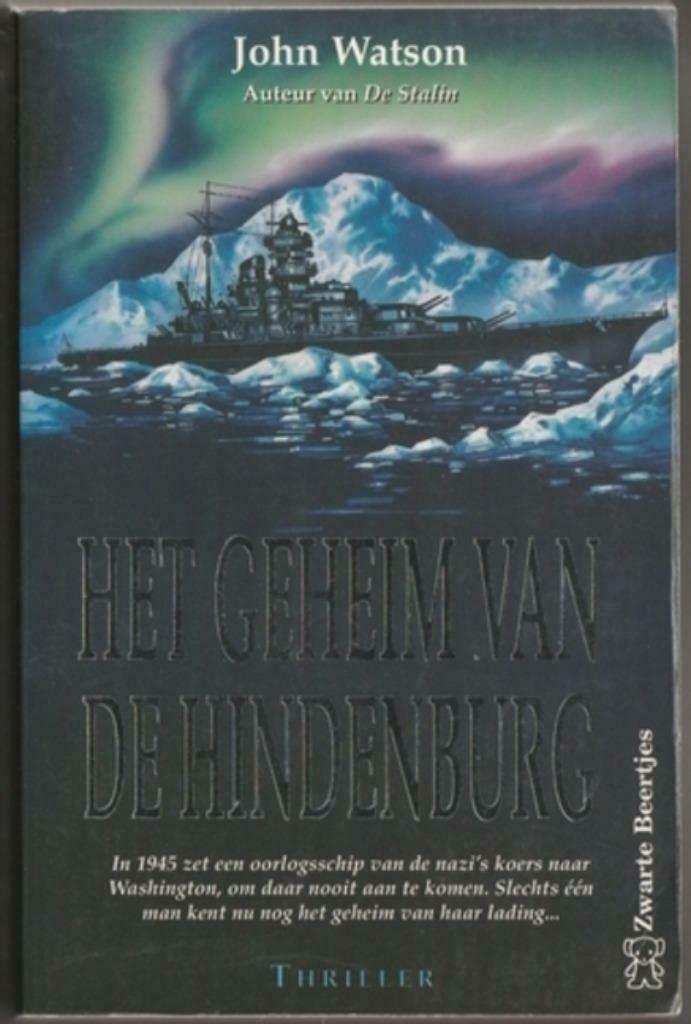 Het geheim van de Hindenburg - John Watson, Boeken, Ophalen of Verzenden, Zo goed als nieuw, John Watson