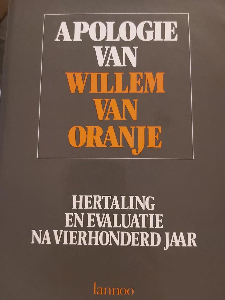 Apologie Van Willem Van Oranje, Ophalen of Verzenden, Europa