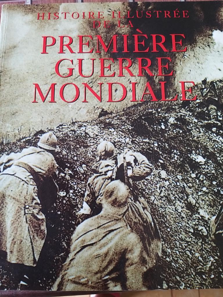 HISTOIRE ILLUSTREE DE LA PREMIERE GUERRE MONDIALE, Ophalen