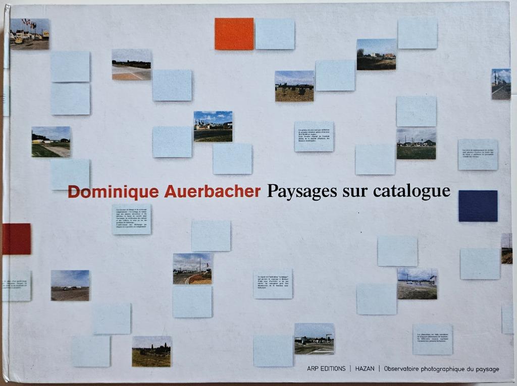 Dominique Auerbacher - Paysages sur catalogue - 1998 - ARP, Enlèvement ou Envoi, Comme neuf, Photographes, Yves Abrioux