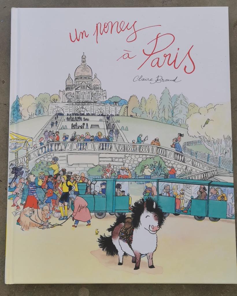 Livre jeunesse Un poney à Paris - L'école des loisirs, 5 of 6 jaar, Fictie algemeen, Claire Braud, Jongen of Meisje