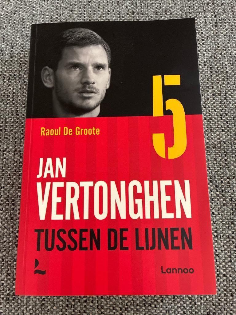 Boek Jan Vertonghen: tussen de lijnen, Neuf, Sport de ballon, Enlèvement ou Envoi, Raoul De Groote