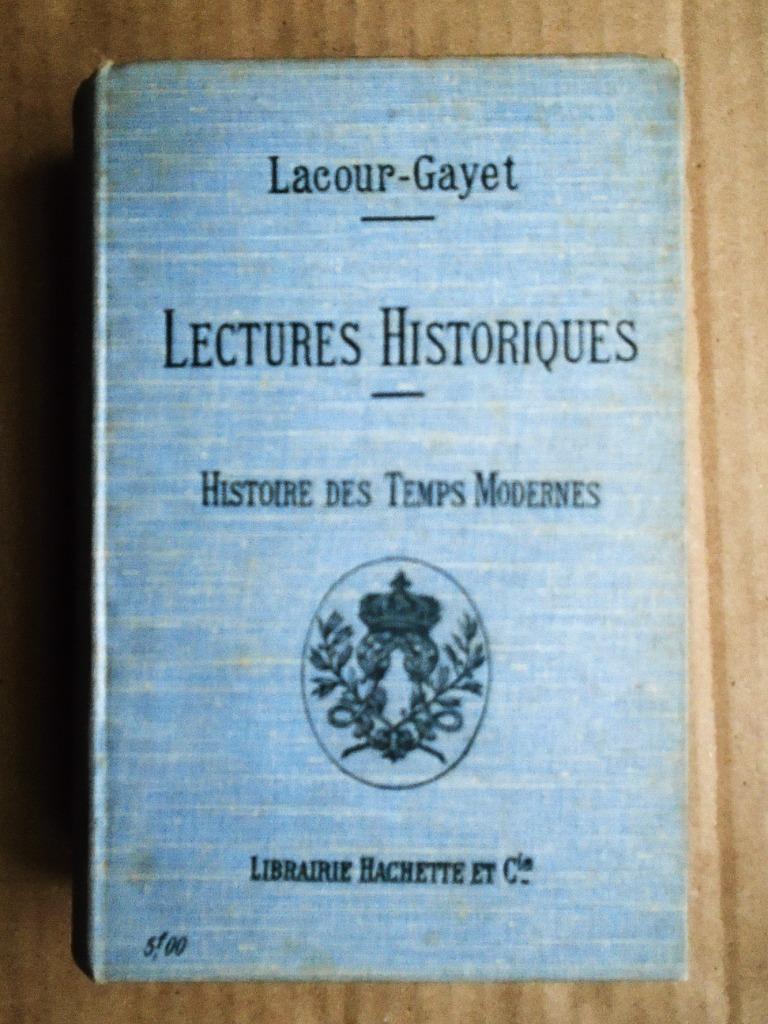 Lectures Historiques, Histoire des Temps Modernes - 1912, Gelezen, Verzenden, Europa, Georges Lacour-Gayet