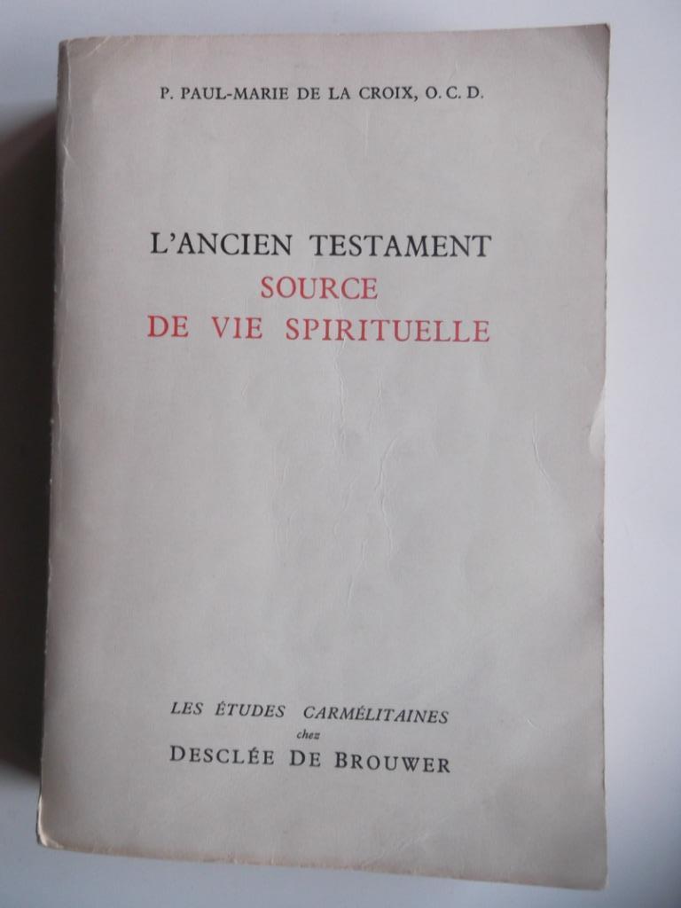 L'Ancien Testament source de vie spirituelle, Enlèvement ou Envoi, Christianisme | Catholique