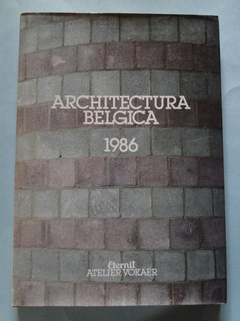 Architectura Belgica 1986 - Atelier Vokaer, Verzenden, Zo goed als nieuw, Architectuur algemeen