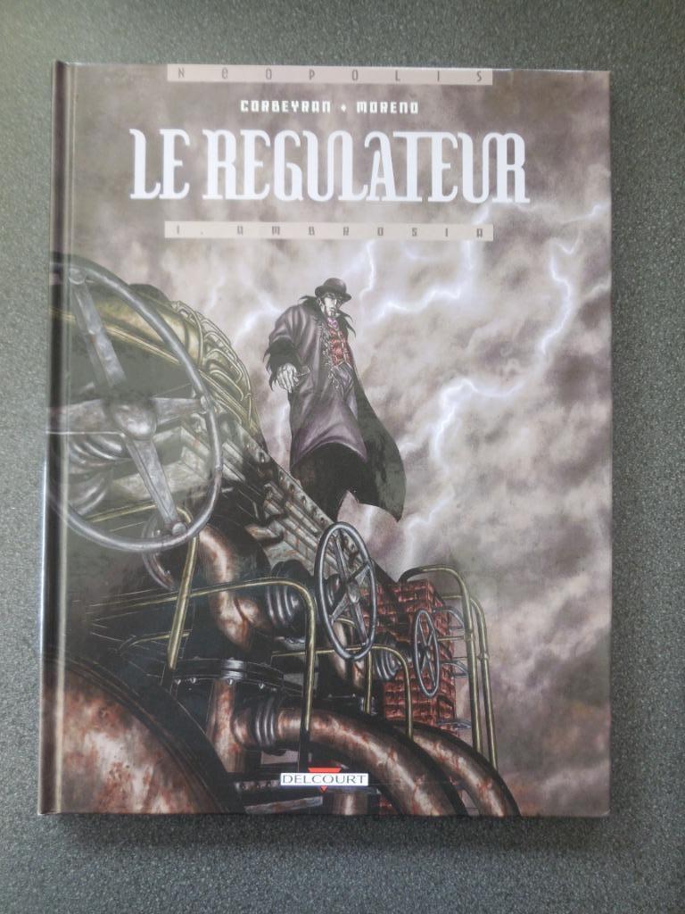 « Le Régulateur - I. Ambrosia » Corbeyren et Moreno - Delcou, Enlèvement ou Envoi, Comme neuf