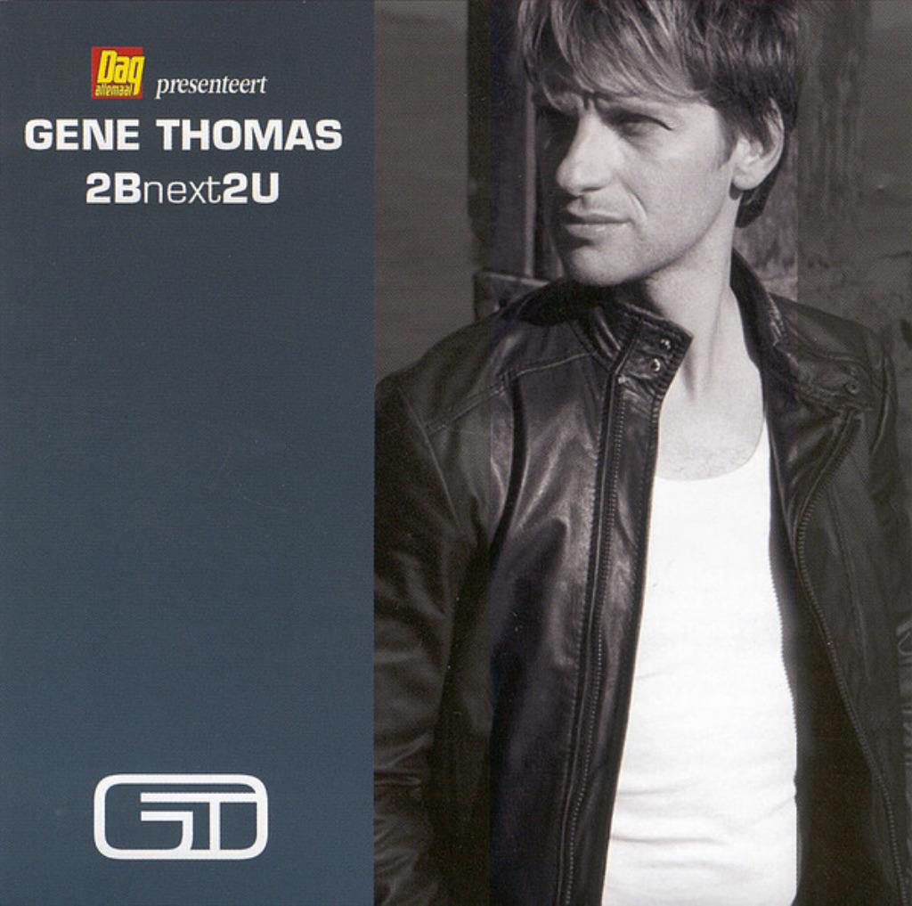 CD- Gene Thomas- 2B Next 2U- NEW-**GRATIS**, CD & DVD, Envoi