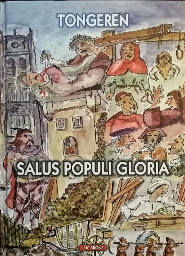Luc Brone - Tongeren, Salus populi gloria, Enlèvement ou Envoi, 20e siècle ou après, Neuf