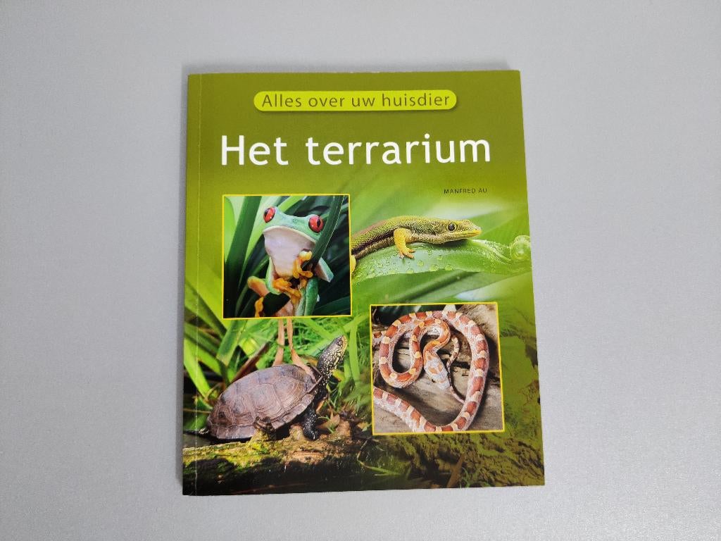 Het Terrarium - Alles over uw huisdier (boek), Boeken, Dieren en Huisdieren, Ophalen of Verzenden, Zo goed als nieuw, Reptielen of Amfibieën