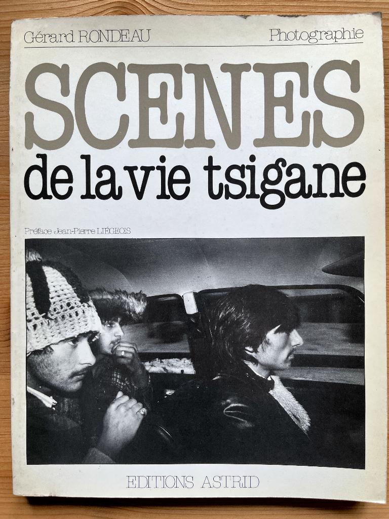 Scènes uit het zigeunerleven Foto's Gérard Rondeau, Rondeau Gérard, Ophalen of Verzenden, Gelezen, Fotografen