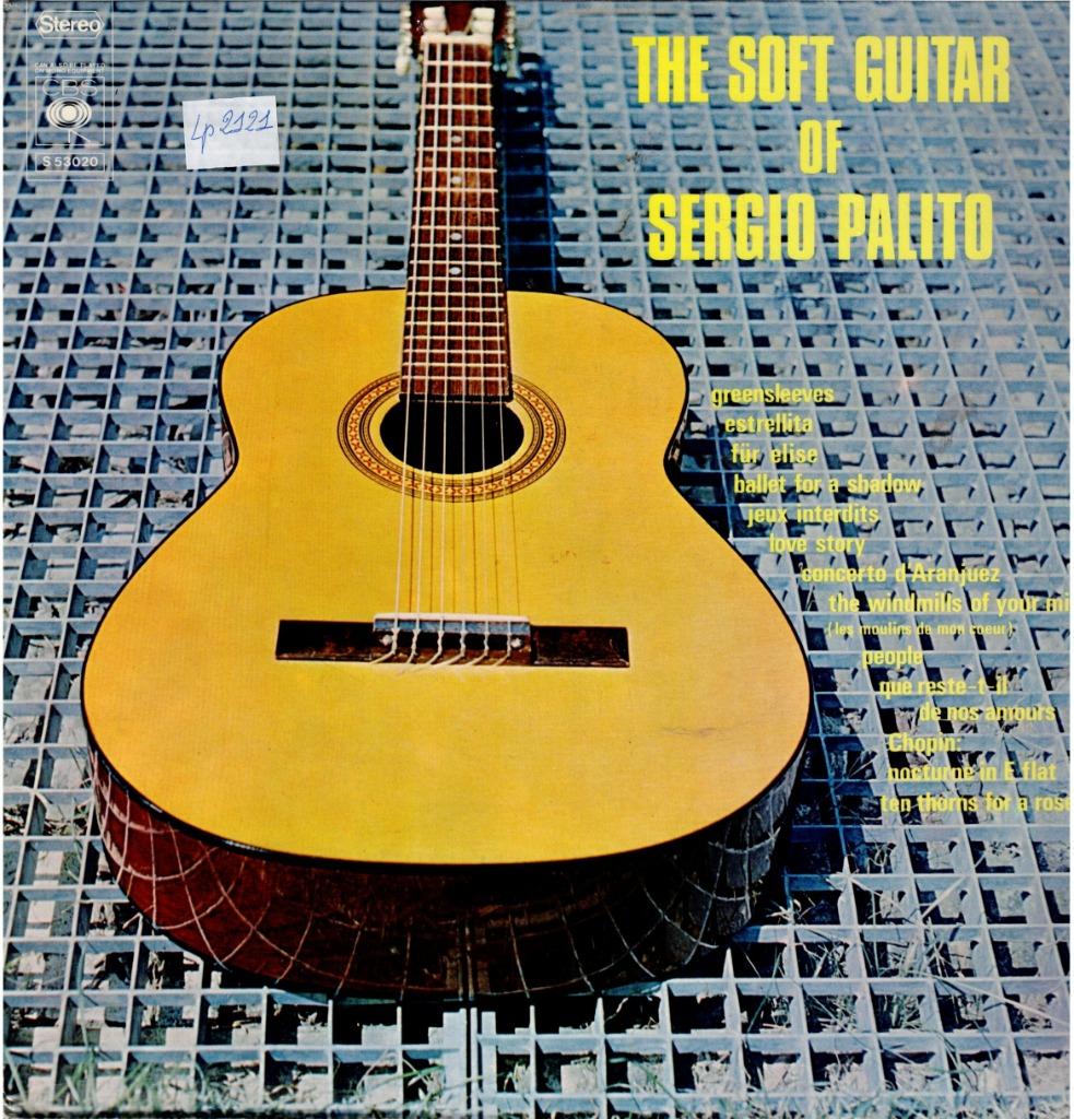 Vinyl, LP    /   Sergio Palito – The Soft Guitar Of Sergio P, Ophalen of Verzenden, Overige formaten