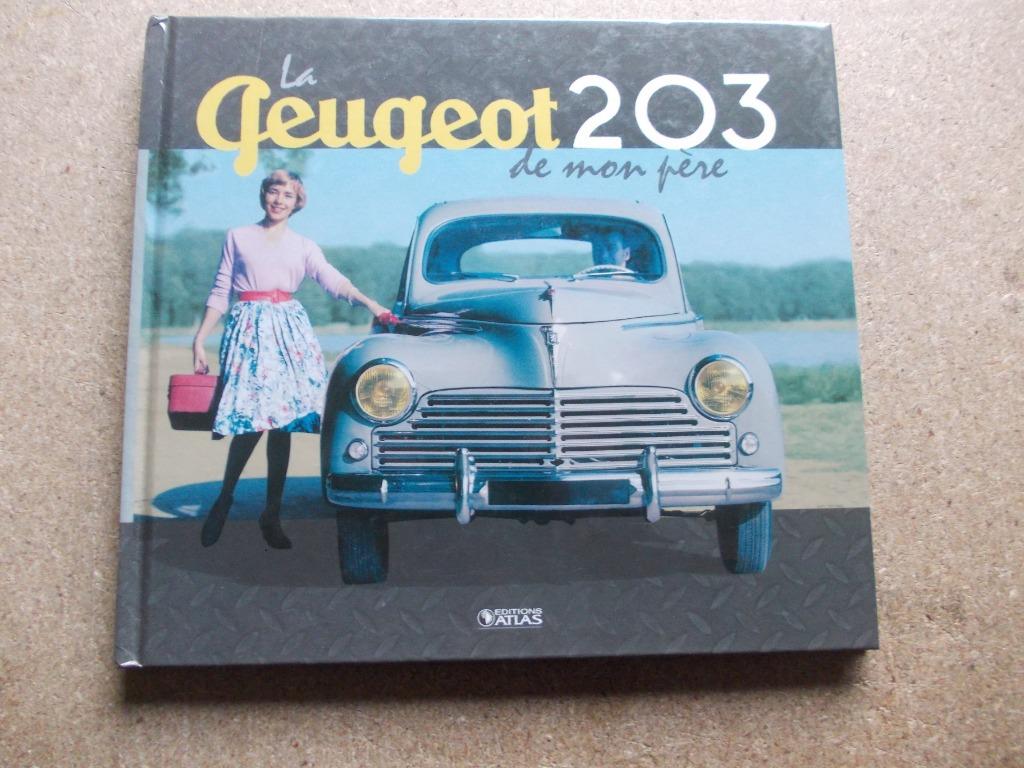PEUGEOT 203 COLLECTION ATLAS 2011, Enlèvement ou Envoi, Comme neuf, Peugeot