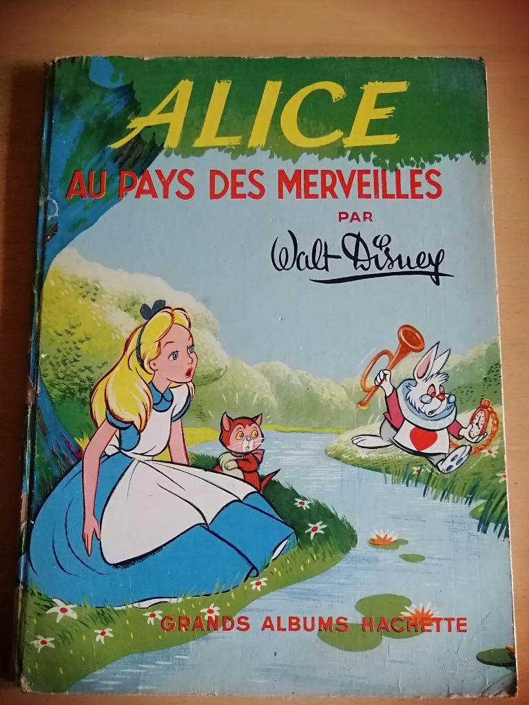 Alice aux Pays des Merveilles - Album Hachette E.O.1952, Collections, Disney, Enlèvement ou Envoi