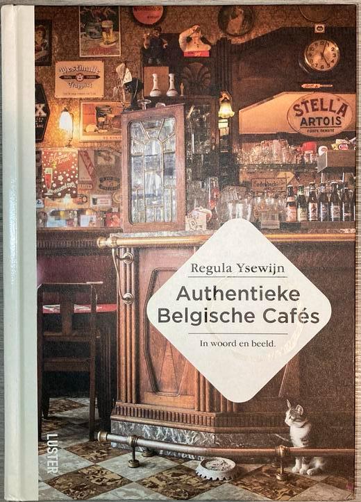 Authentieke Belgische café’s, Ophalen of Verzenden, Zo goed als nieuw
