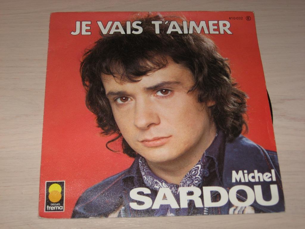 Disque vinyl 45 tours michel sardou je vais t'aimé, Ophalen of Verzenden, Zo goed als nieuw