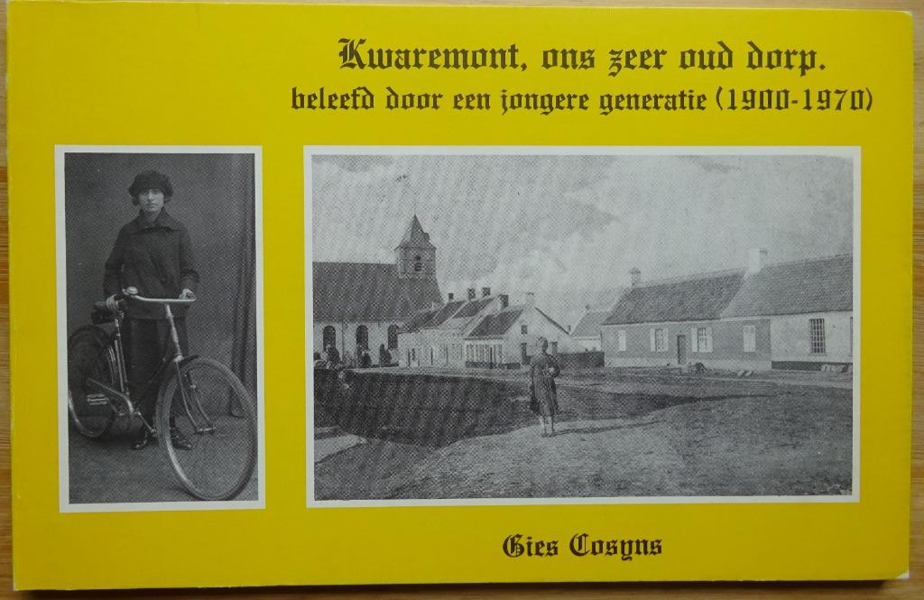 Gies Cosyns, Kwaremont, ons zeer oud dorp, 1981, Enlèvement ou Envoi