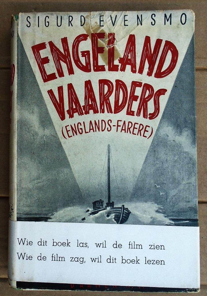 Engelandvaarders - 1947 - Sigurd Evensmo (1912-1978), Ophalen of Verzenden, Gelezen, Sigurd Evensmo (1912-1978)