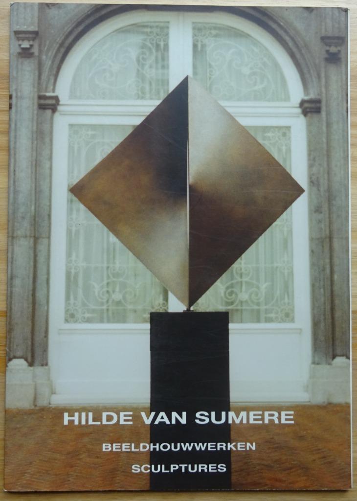 Hilde Van Sumere, beeldhouwwerken, 2000, Boeken, Kunst en Cultuur | Beeldend, Ophalen of Verzenden, Zo goed als nieuw, Schilder- en Tekenkunst