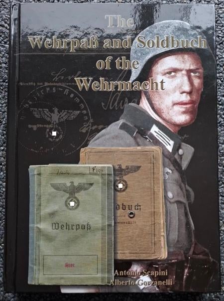 The Wehrpass & Soldbuch of the WH, Enlèvement ou Envoi, Armée de terre, Livre ou Revue