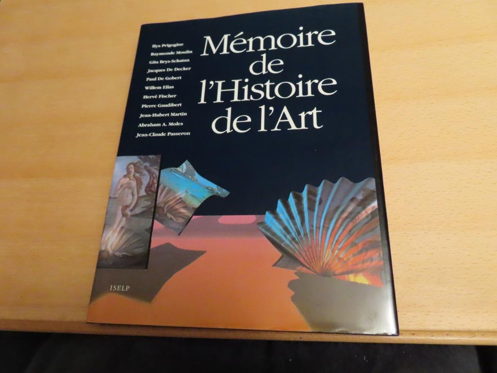 ETAT NEUF : Mémoire de l'Histoire de l'art - Ilya Prigogin, Livres, Enlèvement ou Envoi, Comme neuf, Peinture et dessin