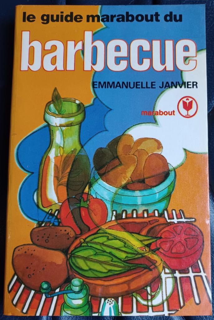 Le guide Marabout du Barbecue - Emmanuelle Janvier, Enlèvement ou Envoi, Emmanuelle Janvier, Utilisé, Autres sujets/thèmes